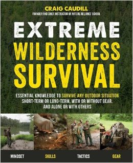 extreme, wilderness, survival, preparedness, prepper, SHTF, skills, book