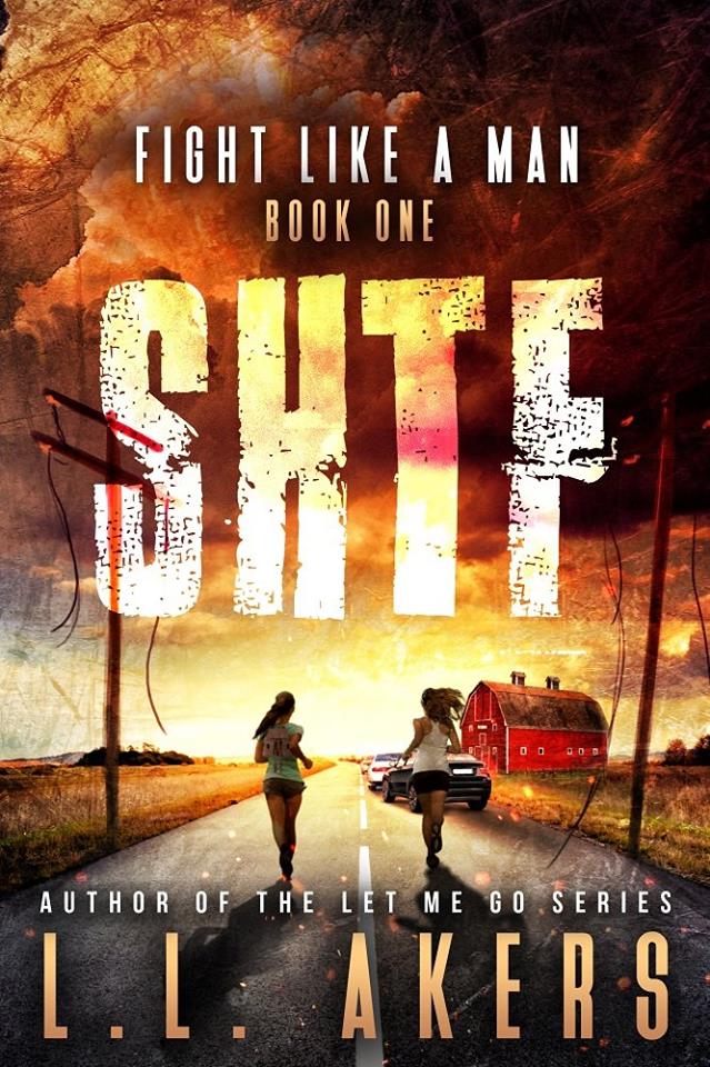 SHTF, Fight Like a Man, giveaway, book, prepper fiction