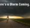 There's a storm coming, civil war, second revolution, SHTF, prepper, survival, preparedness, WROL, TEOTWAWKI, food storage, get ready