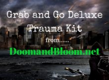 Doom and Bloom, trauma kit, SHTF, first aid kit, survival prepper, preparedness