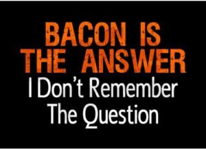 bacon, humor, bacon rules,
