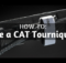 How to, CAT tourniquet, medical, preparedness, supplies, SHTF, prepper