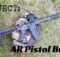 AR, AR-15, project, SHTF, survival, prepper, preparedness, AR pistol, AR pistol project