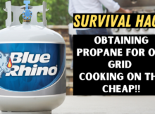 propane, off grid, budget, prepper, preparedness, survival