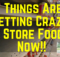 food storage, food shortage, survival, preparedness, prepper, SHTF,