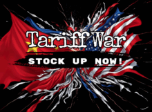 tariff war, China, America, USA, shortage, supply chain, more expensive, stock up, now, preparedness, prepper, shtf, economic collapse