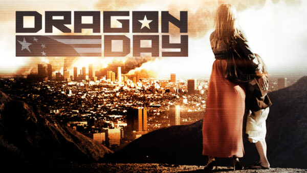 Dragon Day, movie, stream, DVD, China, war, preparedness, survival